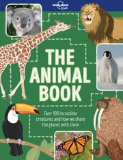 Cover of: Animal Book by Ruth Martin, Lonely Planet Kids Staff, Dawn Cooper, Lonely Planet Publications Staff