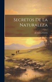 Cover of: Secretos de la Naturaleza