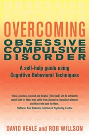 Cover of: Overcoming Obsessive Compulsive Disorder by David Veale, Rob Wilson, David Veale, Rob Willson