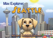 Cover of: Max Explores Seattle