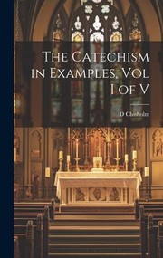 Cover of: Catechism in Examples, Vol I of V