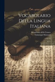 Cover of: Vocabolario Della Lingua Italiana: A-C...