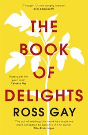 Cover of: Book of Delights: Essays on the Small Joys We Overlook in Our Busy Lives