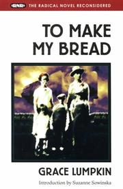 To make my bread by Grace Lumpkin