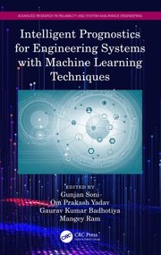 Cover of: Intelligent Prognostics for Engineering Systems with Machine Learning Techniques