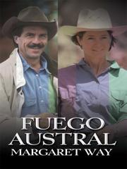 Cover of: Fuego austral by Margaret Way