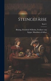 Cover of: Steingefässe; Band 1 by Friedrich Wilhelm Freiherr Bissing, Egypt Maslahat Al-Athar