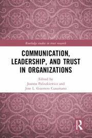 Cover of: Communication, Leadership and Trust in Organizations