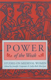Cover of: Power of the weak: studies on medieval women