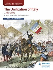 Cover of: Unification of Italy, 1789-1896 by Robert Pearce, Andrina Stiles