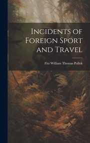 Cover of: Incidents of Foreign Sport and Travel