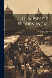 Cover of: Glimpses of Hidden India by John Law (undifferentiated)