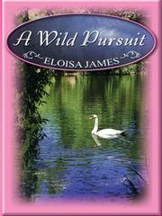 A Wild Pursuit by Eloisa James