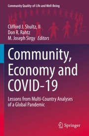 Cover of: Community, Economy and COVID-19 by Clifford J., II Shultz, Don R. Rahtz, M. Joseph Sirgy