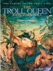 Cover of: The Troll Queen by John Vornholt