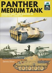 Cover of: Panther Medium Tank: German Army and Waffen SS Eastern Front Summer 1943