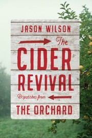 Cover of: Cider Revival by Jason Wilson