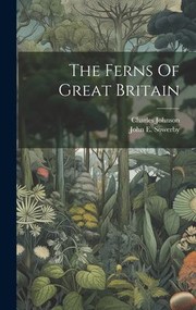 Cover of: Ferns of Great Britain by Charles Johnson, John E Sowerby