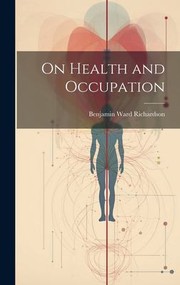 Cover of: On Health and Occupation