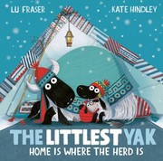 Cover of: Littlest Yak: Home Is Where the Herd Is