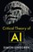 Cover of: Critical Theory of AI