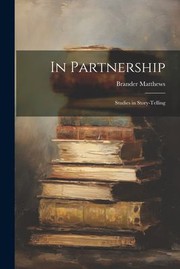 Cover of: In Partnership: Studies in Story-Telling