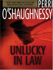 Cover of: Unlucky in law by Perri O'Shaughnessy