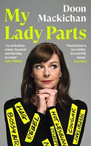 Cover of: My Lady Parts: A Life in Stereotypes