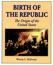 Birth of the Republic by Warren L. McFerran