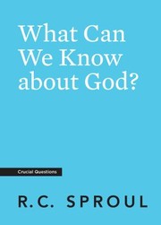 Cover of: What Can We Know about God?