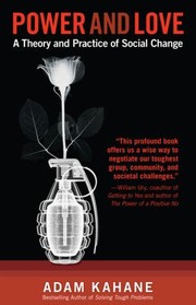 Cover of: Power and Love by Adam Kahane, Adam Kahane