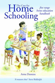 Front cover of Case for Home Schooling by Anna Dusseau