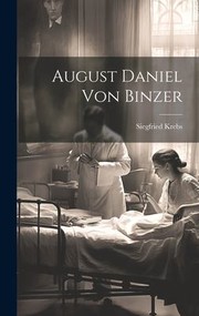 Cover of: August Daniel Von Binzer