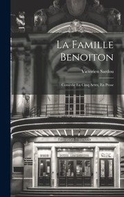 Cover of: Famille Benoiton: Comédie en Cinq Actes, en Prose