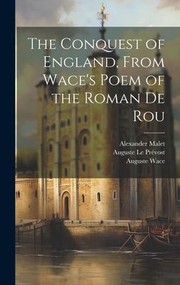 Cover of: Conquest of England, from Wace's Poem of the Roman de Rou