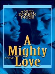 Cover of: A mighty love by Anita Doreen Diggs, Anita Doreen Diggs