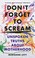 Cover of: Don't Forget to Scream