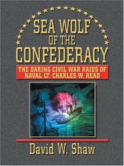 Cover of: Sea Wolf of the Confederacy by David W. Shaw