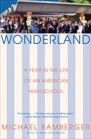 Cover of: Wonderland: A Year in the Life of an American High School