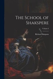 Cover of: School of Shakspere; Volume I