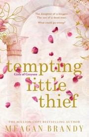 Cover of: Tempting Little Thief: TikTok Made Me Buy It! the Spicy and Addictive New Romance from a Million-Copy Bestselling Author