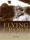 Cover of: Flying crows