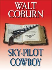 Sky-pilot cowboy by Walt Coburn