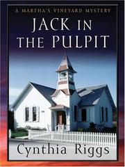 Cover of: Jack in the pulpit by Cynthia Riggs, Cynthia Riggs