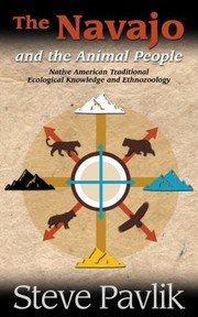 Cover of: The Navajo and the animal people by Steve Pavlik