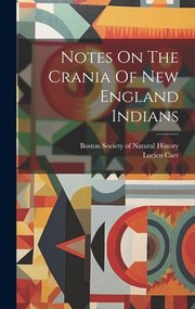 Cover of: Notes on the Crania of New England Indians