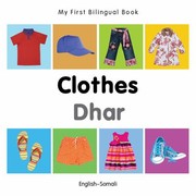 Cover of: My First Bilingual Book-Clothes (English-Somali)