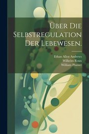 Cover of: Über Die Selbstregulation der Lebewesen