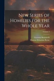 Cover of: New Series of Homilies for the Whole Year; Volume 3