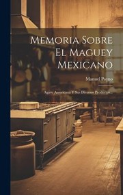 Cover of: Memoria Sobre el Maguey Mexicano by Manuel Payno